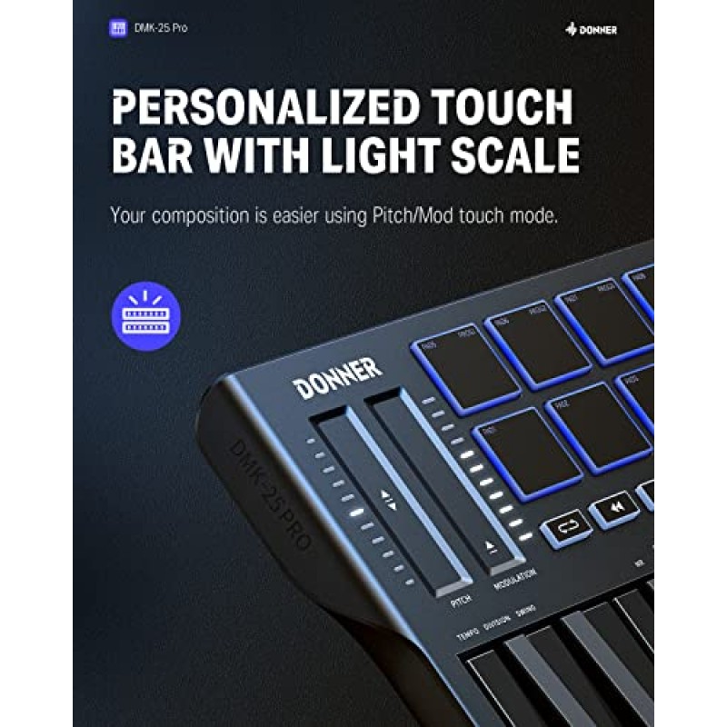 Donner DMK25 Pro MIDI 키보드 컨트롤러, 25개의 미니 키 휴대용 USB-C MIDI 키보드, 8개의 드럼 패드, OLED 디스플레이, 맞춤형 터치 바, 음악 제작 소프트웨어 및 40개의 무료 코스