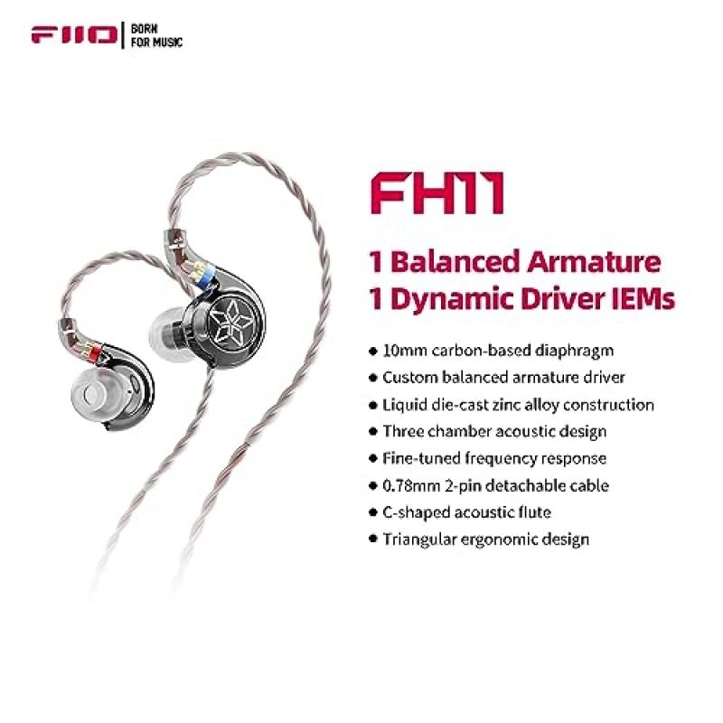 FiiO FH11 HiFi 1DD + 1BA 하이브리드 드라이버 이어폰 형 IEM 이어폰 (분리형 0.78 2Pin 케이블 포함) 음악가/오디오 애호가 용 HiFi 스테레오 유선 이어 버드