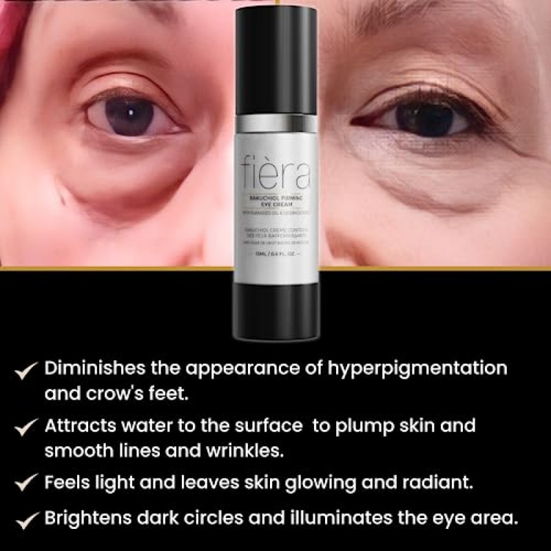 FIÈRA 바쿠치올 퍼밍 아이 크림 - 성숙한 피부를 위한 레티놀 대체제 - 항산화제 함유로 주름, 노화 방지, 과다 색소 침착 및 잡티 제거제 - 15 ML / 0.5 FL. 온스.