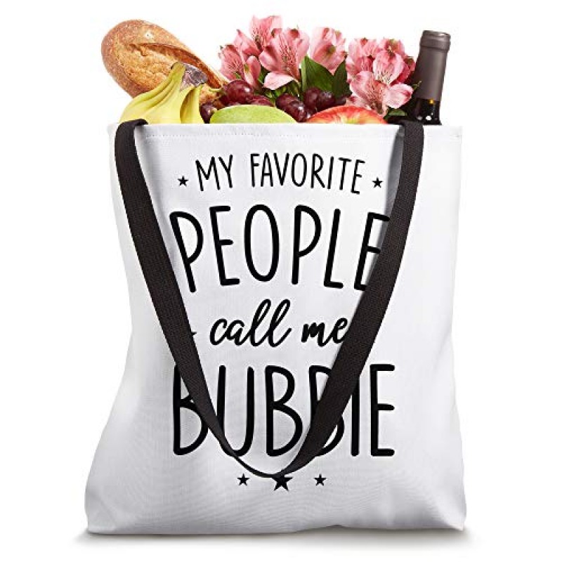 Bubbie Gift: 내가 가장 좋아하는 사람들이 나를 Bubbie라고 부르는 토트백