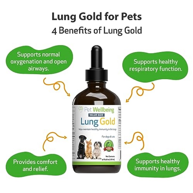 Pet Wellbeing 개와 고양이용 Lung Gold - 수의사 제조 - 폐 및 호흡기 면역 지원, 개방형 기도, 쉬운 호흡 - 천연 허브 보조제 4oz(18ml)