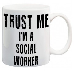 Funny Trust Me I'm A Social Worker 11oz 세라믹 머그