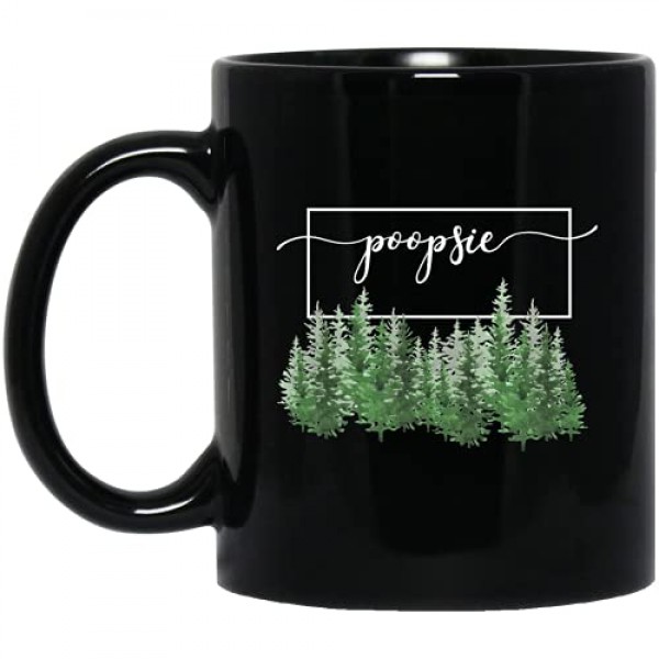 Poopsie 머그(블랙), Poopsie를 위한 최고의 아버지날 선물, 새로운 Poopsie 커피 소나무, Poopsie를 위한 최고의 크리스마스 휴일 생일, 최고의 Poopsie 커피 컵 11온스